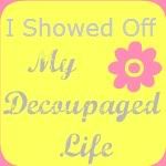 My Decoupaged Life