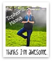 Life as Topher's Mama