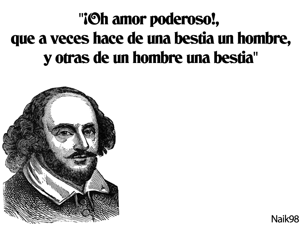 Algunas frases de William Shakespeare Algunas frases de William Shakespeare