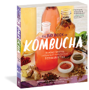 The Big Book of Kombucha from Kombucha Kamp, Hannah Crum & Alex LaGory